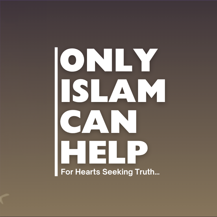 Only Islam Can Help – For Hearts Seeking Truth | Islamic blog logo with bold white text on a brown gradient background